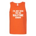 thumbnail image 2 of Wild Bobby I'm Just Here For The Halftime Show Sports Men Graphic Tank Top, Orange, X-Large, 2 of 5
