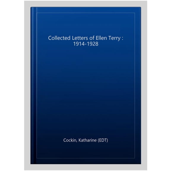 Pre-Owned Pickering Masters The Collected Letters of Ellen Terry, Volume 6, (Hardcover)