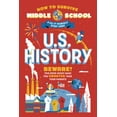 thumbnail image 3 of How to Survive Middle School Books How to Survive Middle School: U.S. History: A Do-It-Yourself Study Guide, (Paperback), 3 of 3