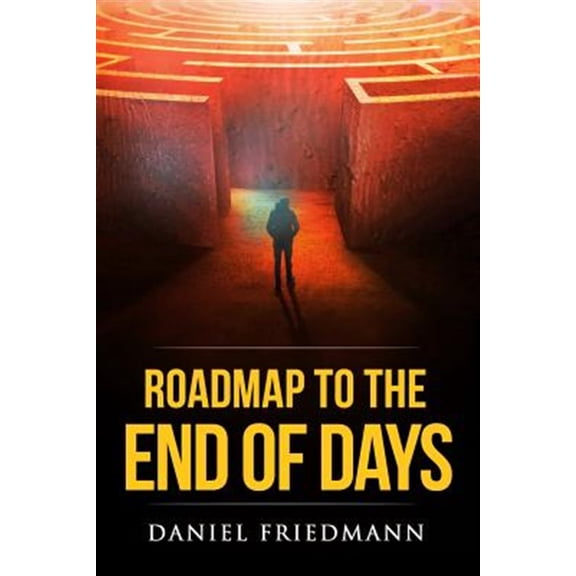 Pre-Owned Roadmap to the End of Days: Demystifying Biblical Eschatology To Explain The Past, Secret Apocalypse And Of World: 3 (Inspired Studies) Paperback