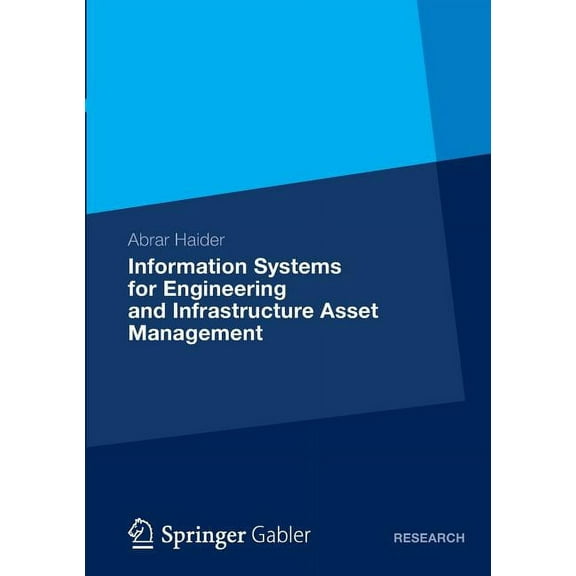 Information Systems for Engineering and Infrastructure Asset Management, (Paperback)
