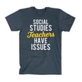 thumbnail image 2 of Instant Message - Social Studies Teachers Have Issues - Men's Short Sleeve Graphic T-Shirt, 2 of 6