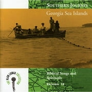 Southern Journey, Vol.12: Georgia Sea Islands - Biblical Songs And Spirituals
