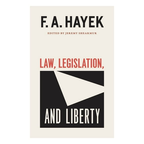 Collected Works of F. A. Hayek Law, Legislation, and Liberty, Volume 19: Volume 19, (Paperback)