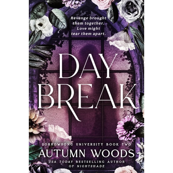 Sorrowsong University Daybreak: Sorrowsong University Book 2, (Paperback)
