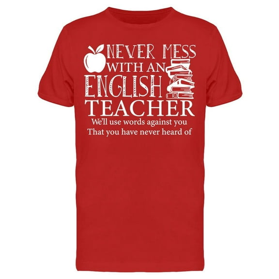 Mess English Teacher Men's T-shirt
