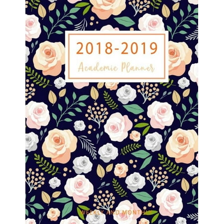 2018 2019 academic planner weekly and monthly 2018 2019 two planner