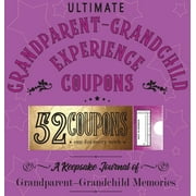 Ultimate Grandparent - Grandchild Experience Coupons (Hardcover)