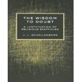 thumbnail image 1 of La Sagesse de Douter: une Justification du Scepticisme Religieux, 1 of 6