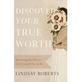 thumbnail image 2 of Pre-Owned Discover Your True Worth: Becoming the Woman God Created You to Be (Paperback) 0785290745 9780785290742, 2 of 2