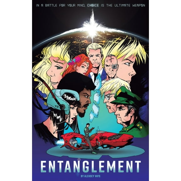 Entanglement: In a battle for your mind, choice is the ultimate weapon, (Paperback)