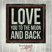 Love You to the Moon and Back [Hardcover - Used]