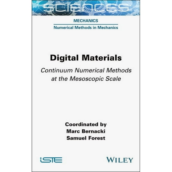 Digital Materials: Continuum Numerical Methods at the Mesoscopic Scale, (Hardcover)