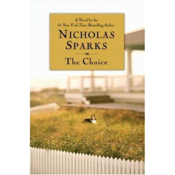 Pre-Owned The Choice (Hardcover) 0446579920 9780446579926