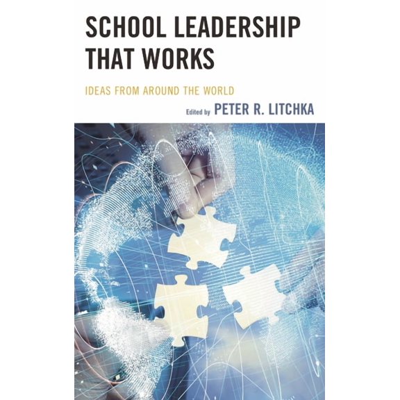 School Leadership That Works: Ideas from Around the World, (Hardcover)