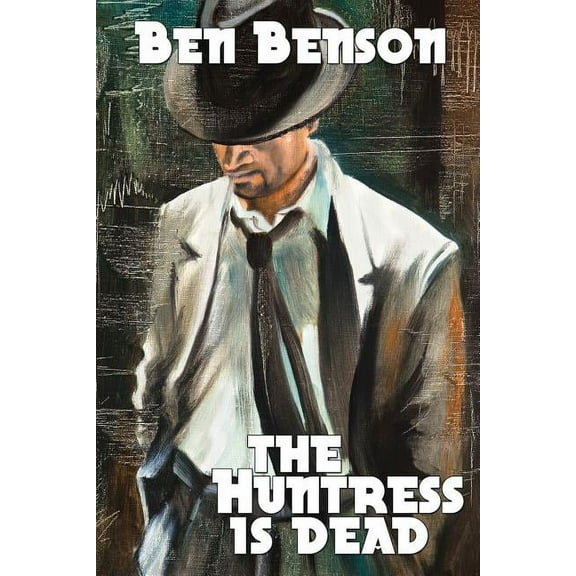 The Huntress Is Dead, (Paperback)