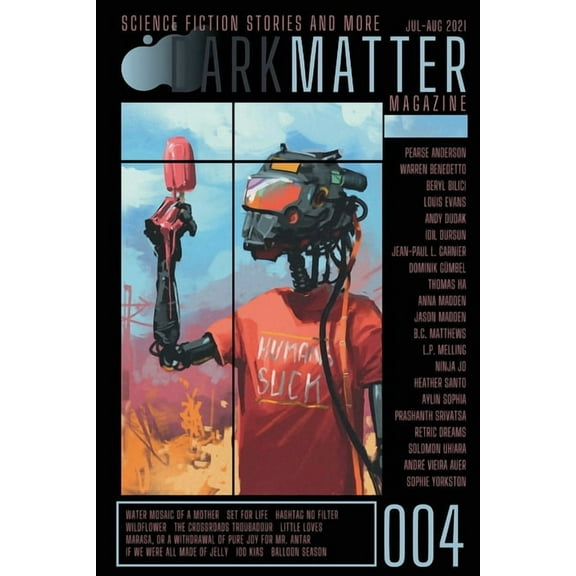 Dark Matter Magazine Dark Matter Magazine Issue 004, Book 004, (Paperback)