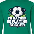 thumbnail image 4 of Inktastic I'd Rather Be Playing Soccer Long Sleeve Youth T-Shirt, 4 of 5