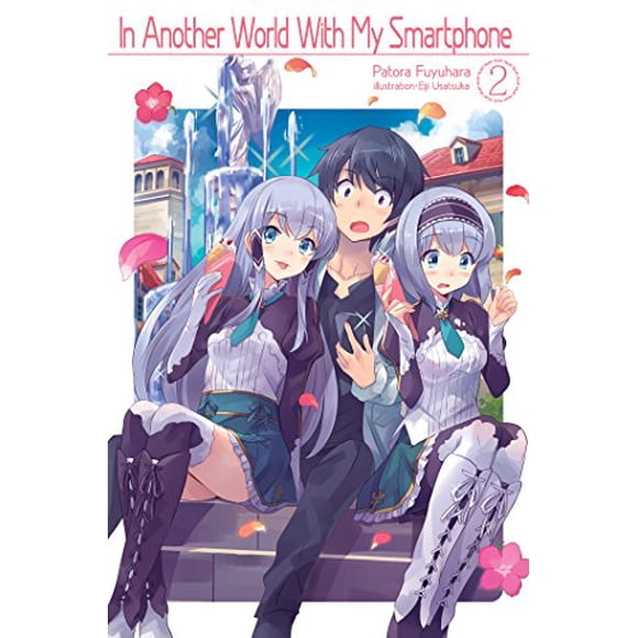 In Another World With My Smartphone: Volume 2