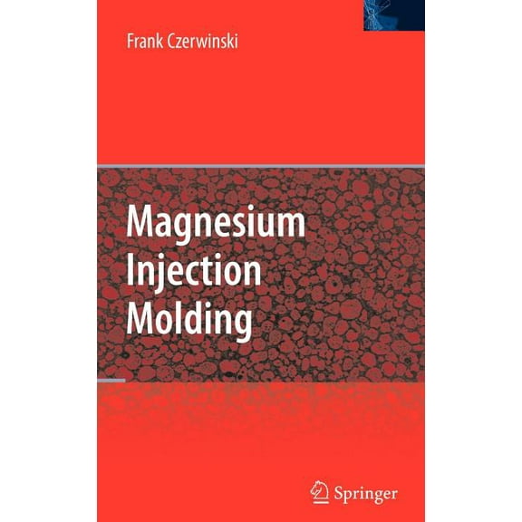 Magnesium Injection Molding, (Hardcover)