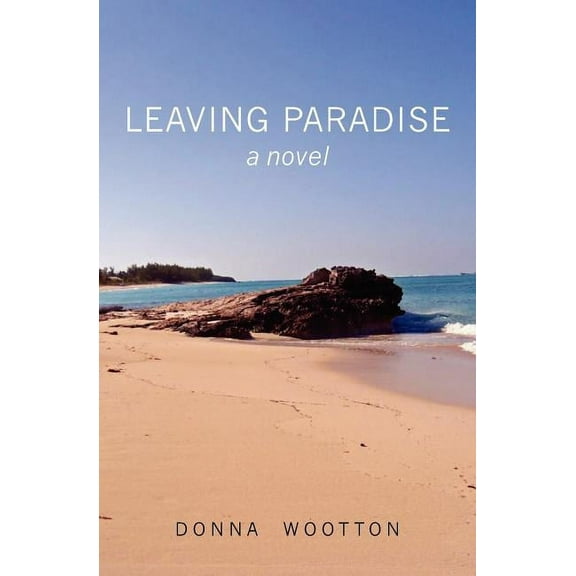 Leaving Paradise (Paperback)