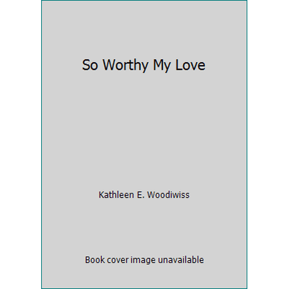 Pre-Owned So Worthy My Love (Paperback) 0380898179 9780380898176