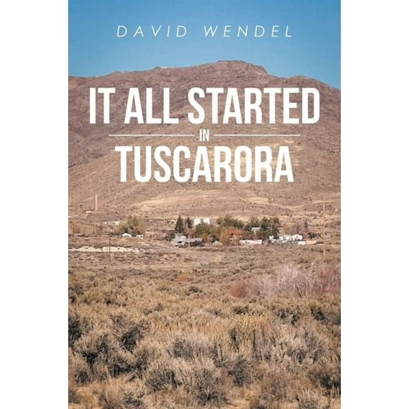 It All Started in Tuscarora, (Paperback)