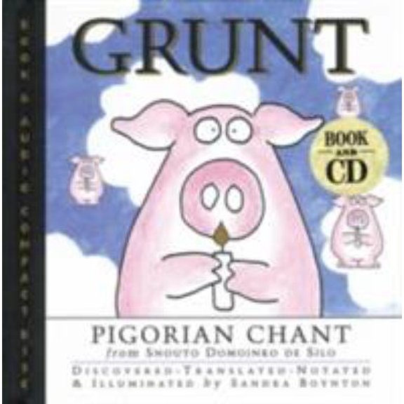 Pre-Owned Grunt: Pigorian Chant from Snouto Domoinko de Silo [With 28-Minute] (Hardcover) 0761105948 9780761105947