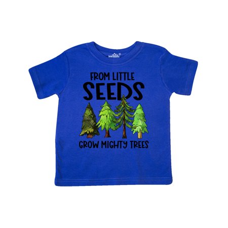 

Inktastic From Little Seeds Grow Mighty Trees Gift Toddler Boy or Toddler Girl T-Shirt