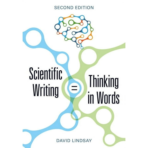 Scientific Writing = Thinking in Words, (Paperback)
