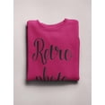 thumbnail image 3 of Retro Photo Quote Sweatshirt Women -Image by Shutterstock, Female 3X-Large, 3 of 4