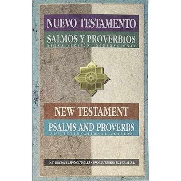 Pre-Owned Nuevo Testamento Salmos y Proverbios / New Testament Psalms and Proverbs: Nueva Version International / New International Version (Spanish and Englis... (Paperback) 1563205254 9781563205255