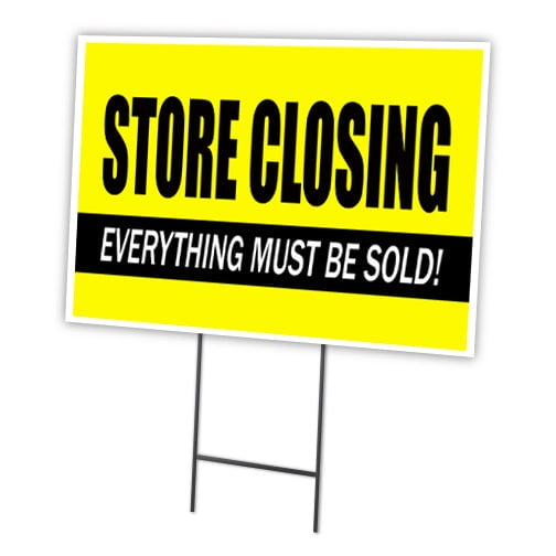 SignMission C-2436 Store Closing 24 x 36 in. Yard Sign & Stake - Store Closing