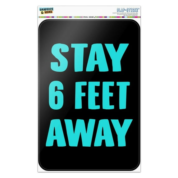 Stay 6 Feet Away Home Business Office Sign
