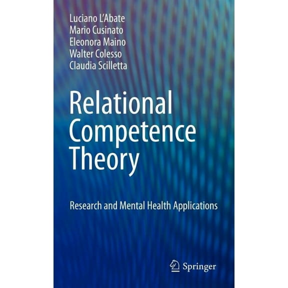 Relational Competence Theory: Research and Mental Health Applications, (Hardcover)