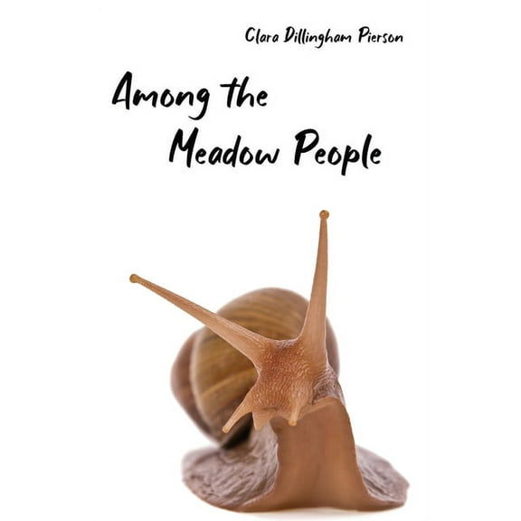 Among the Meadow People, (Paperback)