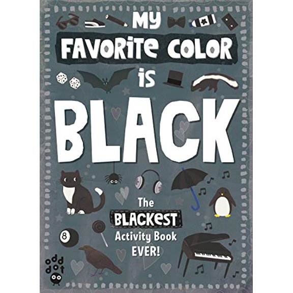 Pre-Owned My Favorite Color Activity Book: Black, 9781250768438, 1250768438, Paperback,