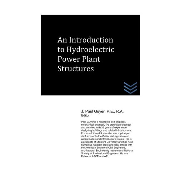 Dams and Hydroelectric Power Plants: An Introduction to Hydroelectric Power Plant Structures (Paperback)