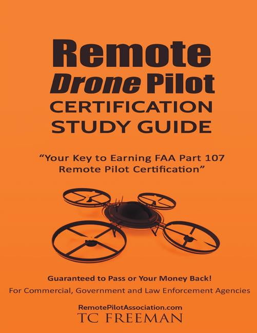 Remote Drone Pilot Certification Study Guide Your Key to Earning Part
