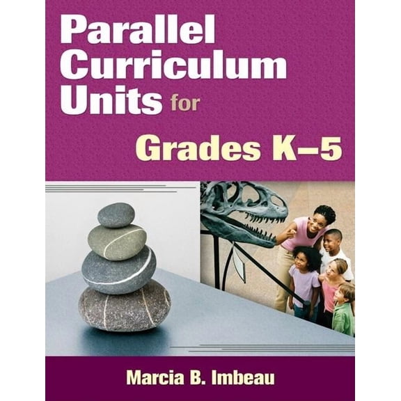 Parallel Curriculum Units for Grades K-5, (Paperback)