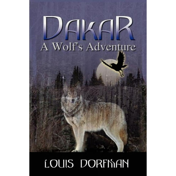Dakar, A Wolf's Adventure, (Paperback)
