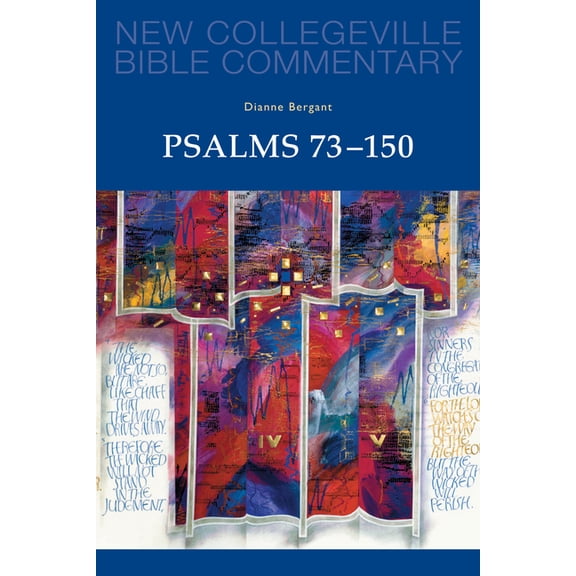 New Collegeville Bible Commentary: Old T Psalms 73-150: Volume 23 Volume 23, Book 23, (Paperback)