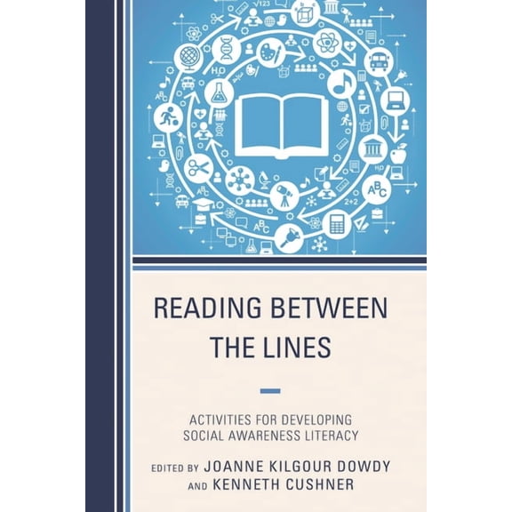 Reading Between the Lines: Activities for Developing Social Awareness Literacy, (Paperback)