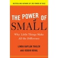 thumbnail image 1 of Pre-Owned The Power of Small: Why Little Things Make All the Difference (Hardcover) by Linda Kaplan Thaler, Robin Koval, 1 of 1