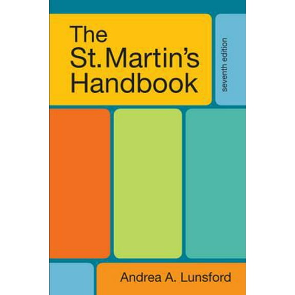 Pre-Owned The St. Martin's Handbook, 7th Edition (Paperback) 0312602936 9780312602932