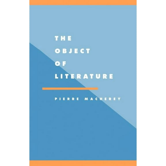 Literature, Culture, Theory The Object of Literature, Book 14, (Paperback)