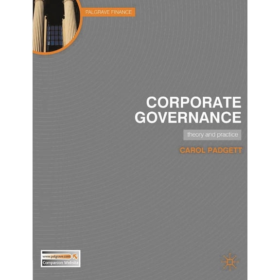 Palgrave Finance Corporate Governance: Theory and Practice, (Paperback)