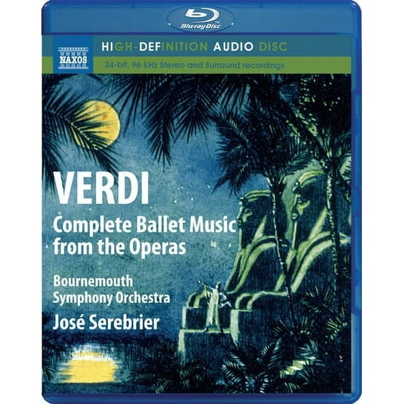 José Serebrier - Complete Ballet Music from the Operas - Music & Performance - Blu-ray