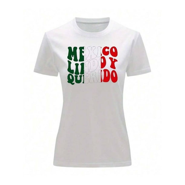 Playera Blusa con Impresion Mexico Lindo y Querido Septiembre Mes Patrio Fiestas Patrias Color Blanco Talla Grande Marca Emil SaEs