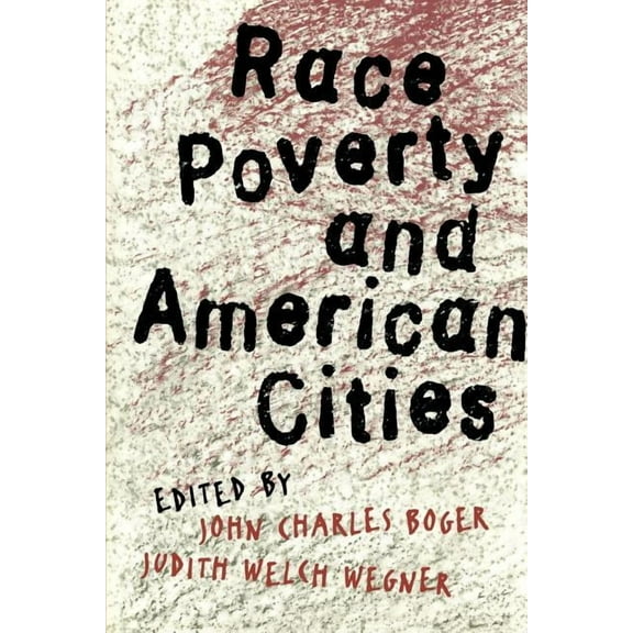 Race, Poverty, and American Cities, (Paperback)